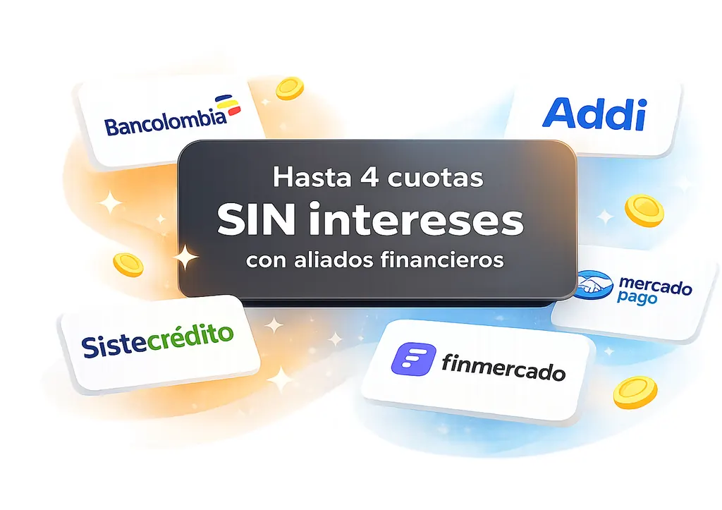 Hasta 4 cuotas sin intereses con aliados financieros — Bancolombia, Addi, Sistecrédito, Finmercado y Mercado Pago — en Yaxa Colombia